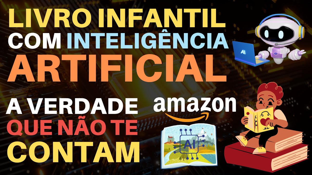 Vender LIVRO INFANTIL na AMAZON criado com INTELIGÊNCIA ARTIFICIAL | A VERDADE