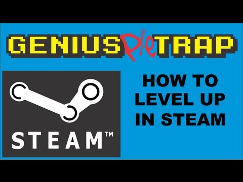 comment augmenter niveau steam