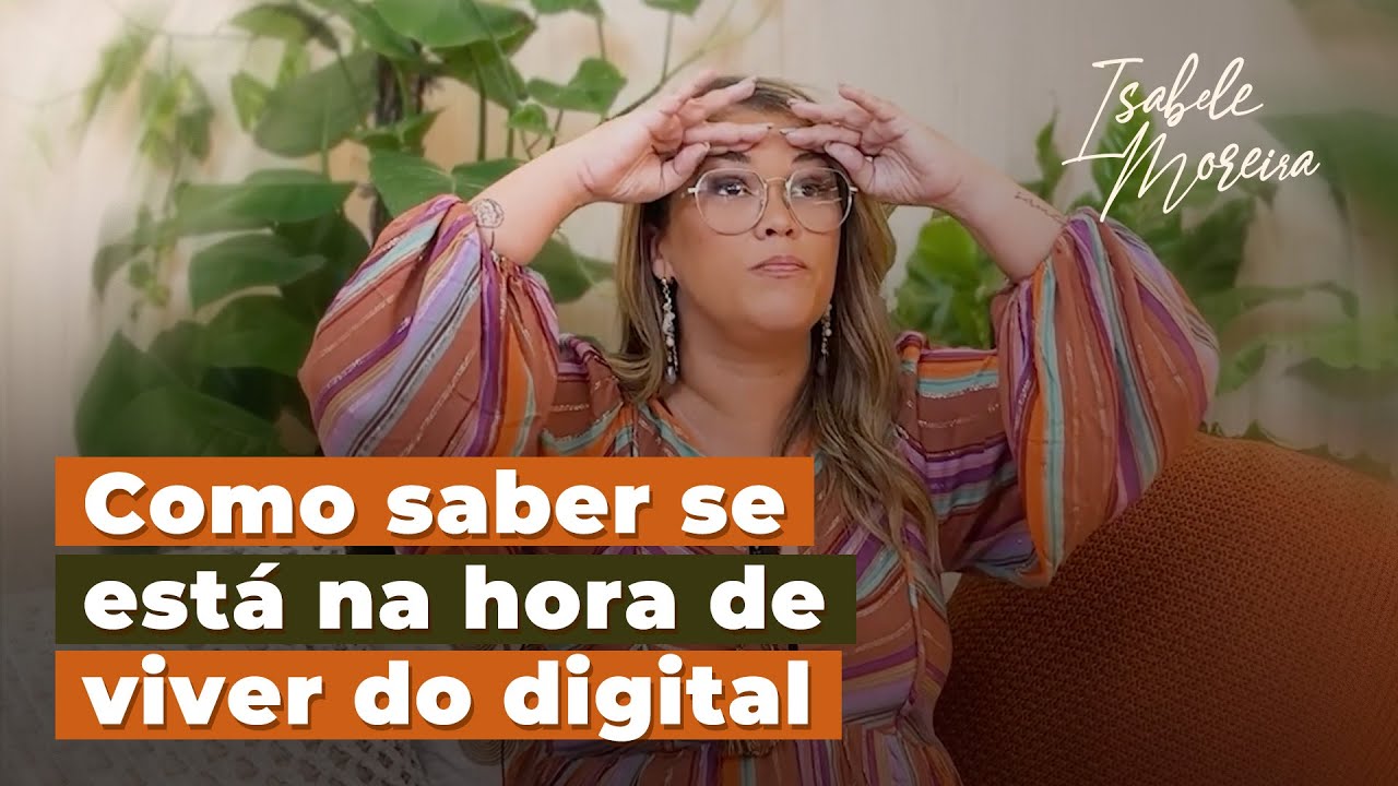 VIVER DO DIGITAL: Como identificar que é hora de COMEÇAR NO DIGITAL! #empreendedorismofeminino