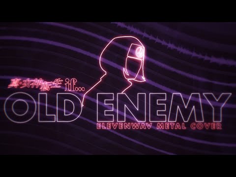 Old Enemy "Akira Volume" [Metal Cover] (Shin Megami Tensei if...)