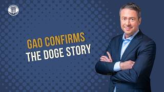 4.30 GAO Confirms the DOGE Story