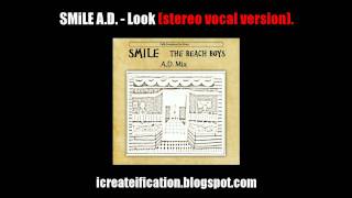 The Beach Boys - Look - (Stereo Mix with Vocals - SMiLE A.D.)