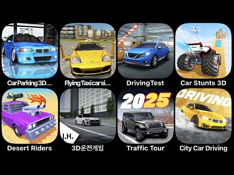 Car Parking 3D, Flying Taxi Car Simulator, Driving Test, Car Stunts 3D, Desert Riders, 3D Driving