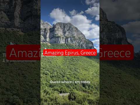 Amazing Epirus, Greece