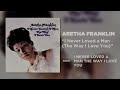 I Never Loved a Man (The Way I Love You) de Aretha Franklin