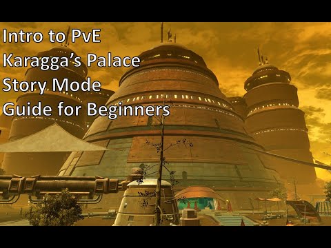 SWTOR 6.2: Intro to PvE - Karagga's Palace (KP) Story Mode Guide