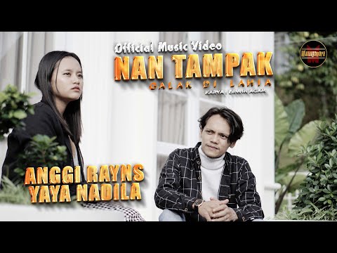 Anggi Rayns Ft. Yaya Nadila - Nan Tampak Galak Di Lahia (Official Music Video)