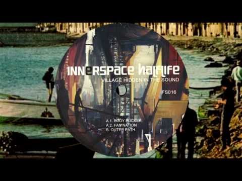 Innerspace Halflife - Body Flicker