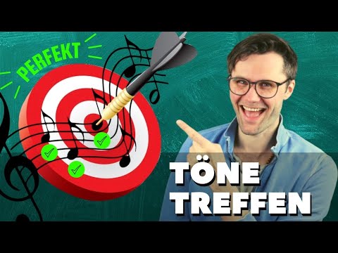 TÖNE TREFFEN lernen (auch, wenn du UNMUSIKALISCH BIST, was sowieso nur Einbildung ist)
