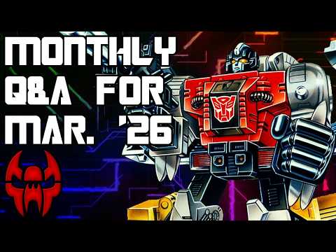 Realistic Dinobots? Monthly Q&A For March 2026