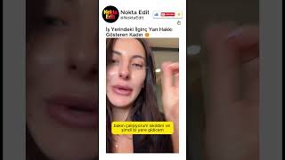 İş Yerindeki İlginç Yan Hakkı Gösteren Kadın 😊