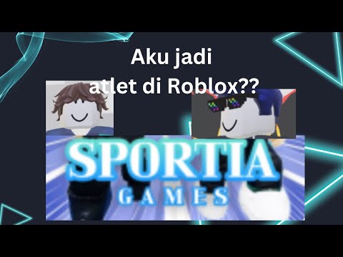 Aku jadi atlet Dalam  Roblox?? [SPORTIA GAMES]