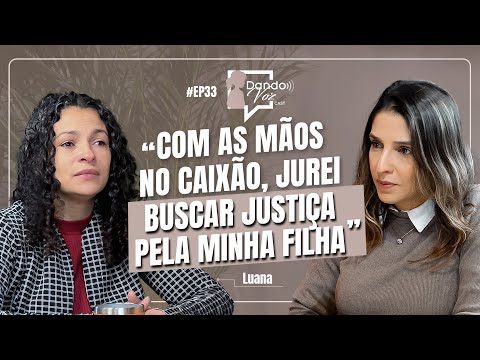LUANA FALA SOBRE A DOR DA PERDA DA FILHA, QUE FOI BRUTALMENTE 4SS4SS1N4D4
