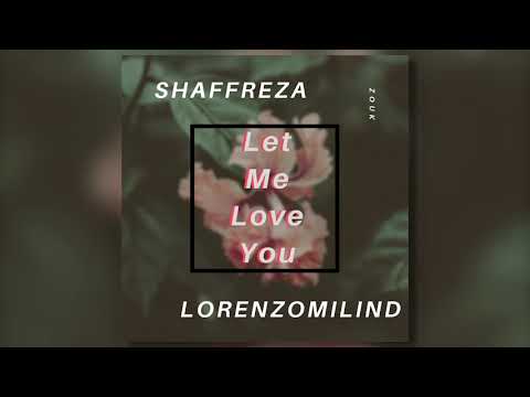 Mario  - Let Me Love You - Lorenzomilind ft ShaffReza (Kizomba/Zouk)