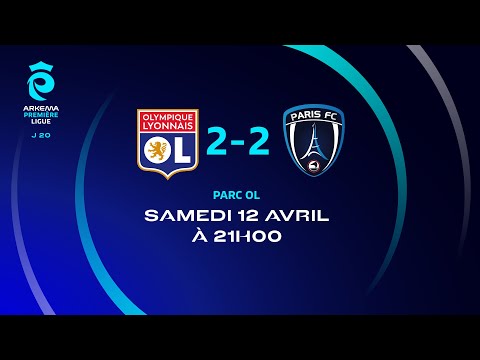 J20 : Ol. Lyonnais – Paris FC (2-2), le résumé