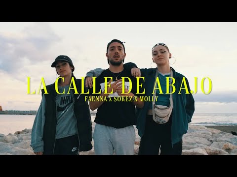 La calle de abajo (con Faenna & Molly)