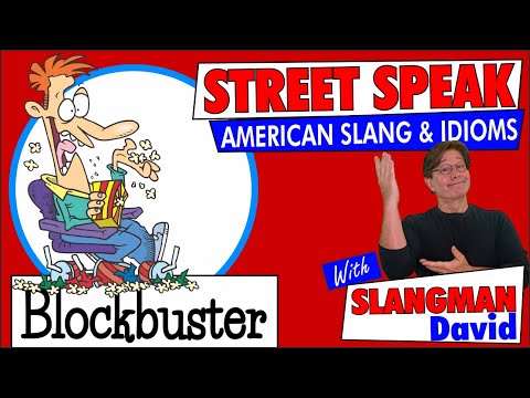 Street Speak with SlangmanDavid | BLOCKBUSTER