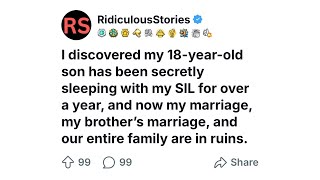 I Discovered My 18 Year Old Son Was Sleeping With My SIL For Over A Year