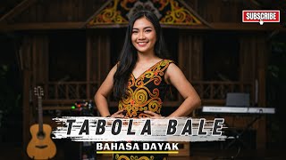 Download lagu TABOLA BALE VERSI DAYAK (Cover terbaru 2025) mp3