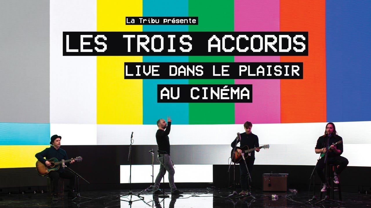 LES TROIS ACCORDS - Bande-annonce officielle du film LIVE DANS LE PLAISIR