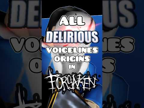 DELIRIOUS: All H20Delirious Voicelines Origins EXPLAINED! | Roblox Forsaken 2.3.2