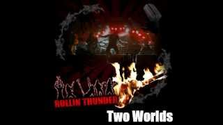 Rollin Thunder Two Worlds Album - Two Worlds