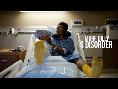 Murf Dilly "$ Disorder" dir by @APJfilms