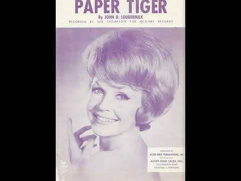 Sue Thompson  : Paper Tiger