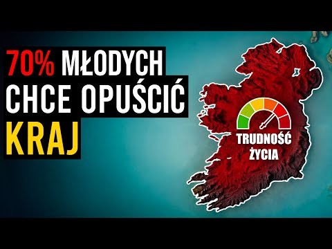 Dlaczego Życie w Irlandii Staje Się NIEMOŻLIWE?