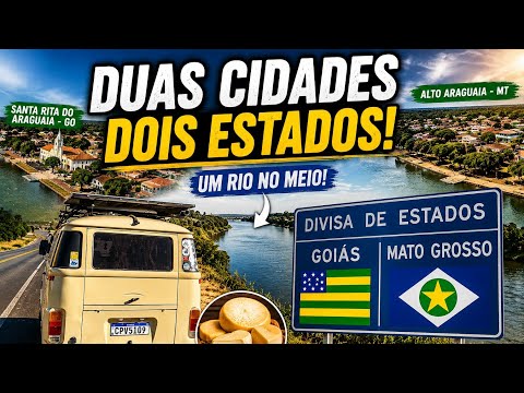 DUAS CIDADES, DOIS ESTADOS E UM RIO NO MEIO! 😱 | Goiás x Mato Grosso de Kombi
