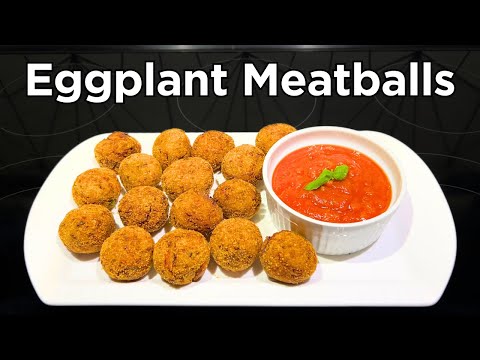 The Best Italian Eggplant Recipe- Crispy Eggplant Meatballs