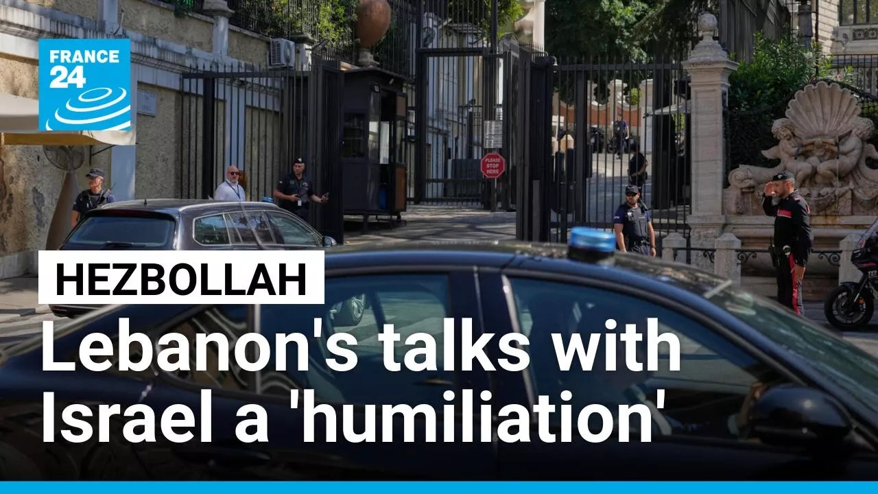 Hezbollah rejects fresh round of talks between Lebanon and Israel • FRANCE 24 English