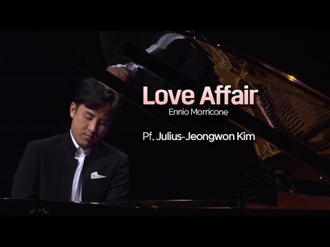 김정원│엔니오 모리꼬네, 러브 어페어 (Ennio Morricone, Love Affair) Pf.Julius-Jeongwon Kim MBC210116방송