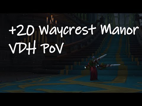 Vengeance Demon Hunter M+ Pug Adventures - +20 Waycrest Manor - Malasdh