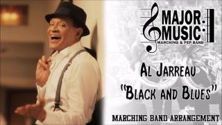 &quot;Black and Blues&quot; Al Jarreau Marching/Pep Band Music Arrangement