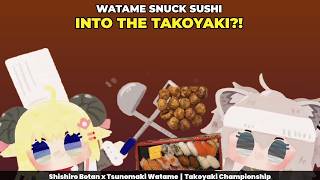 Watame Snuck SUSHI Into the Takoyaki and It Worked?! 【Hololive】