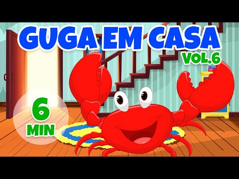 Guga em Casa Vol. 6 - Giramille 6 min | Desenho Animado Musical