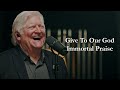 Give to Our God Immortal Praise (Hymn 14) - Hymnology (Official Video)