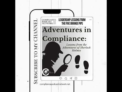 Adventures in Compliance – Leadership Lessons from the Five Orange Pips