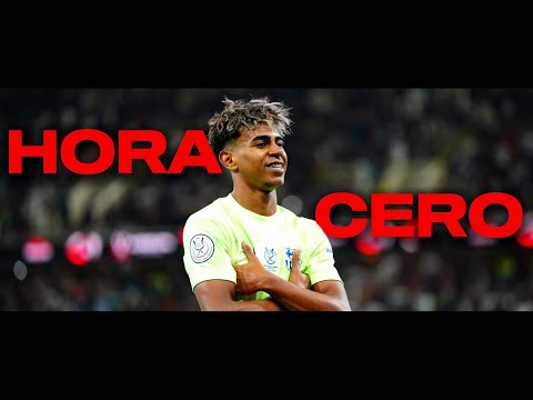 Lamine Yamal - Hora Cero | Myke Towers