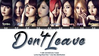 Download lagu T-ARA (티아라) - 'Don’t Leave (떠나지마)' Lyrics 가사 Line Distribution (Color Coded Han/Rom/Eng) mp3 Download lagu T-ARA (티아라) - 'Don’t Leave (떠나지마)' Lyrics 가사 Line Distribution (Color Coded Han/Rom/Eng) mp3