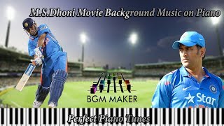 Video thumbnail of "M.S.Dhoni Movie Background Music on Piano | Perfect Piano Tunes |"