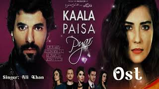 Best Turkish Drama Kaala Paisa Pyar Full Ost
