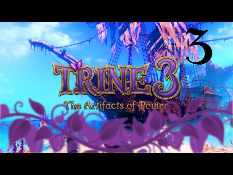 Pelataan Trine 3 - Osa 3