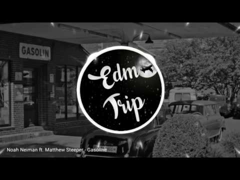 [House] Noah Neiman ft. Matthew Steeper - Gasoline