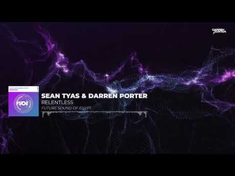 Sean Tyas & Darren Porter - Relentless (Extended Mix)