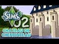 The Sims 3 House Building CHATEAU DE CHENONCEAU Part 2 Graceful Arches