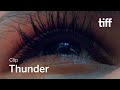 THUNDER Clip | TIFF 2022