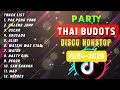 NEW PAK PONG VONG THAI BUDOTS 2024 2025 THAI DISCO VIRAL DJ ARKIE NONSTOP
