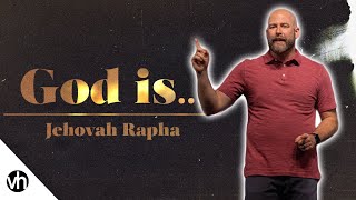 God Is... Week 3